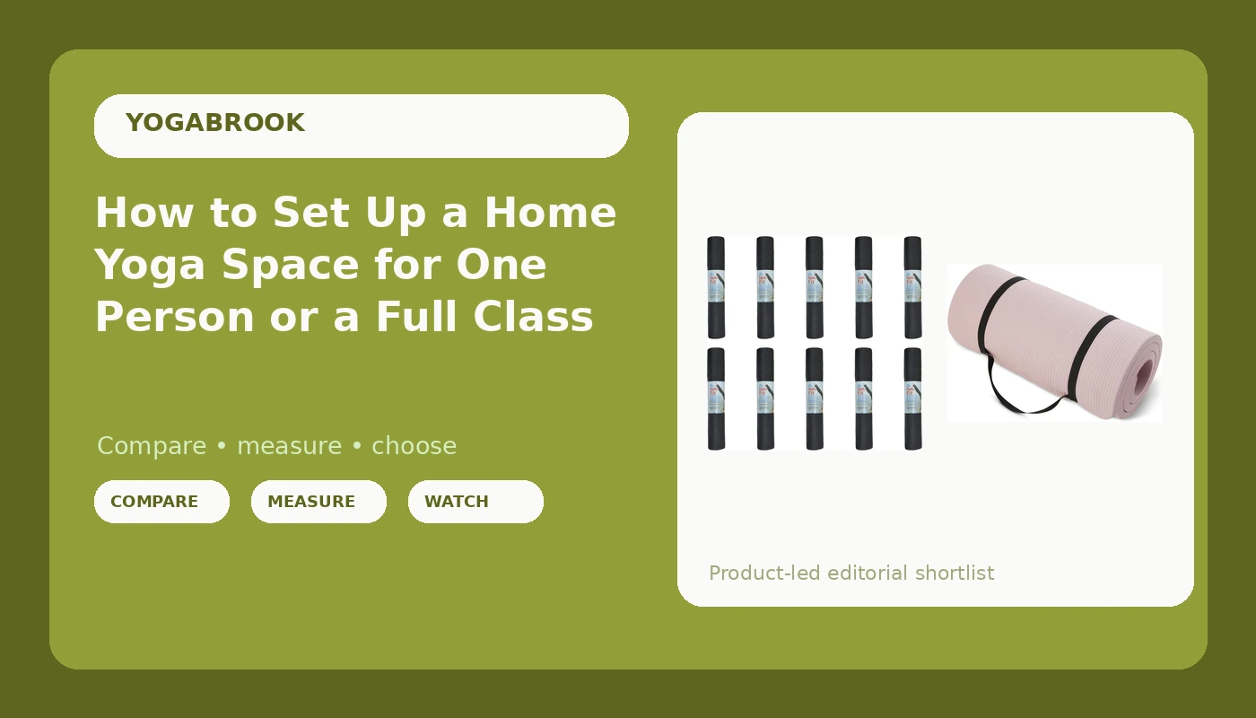 How to Set Up a Home Yoga Space for One Person or a Full Class