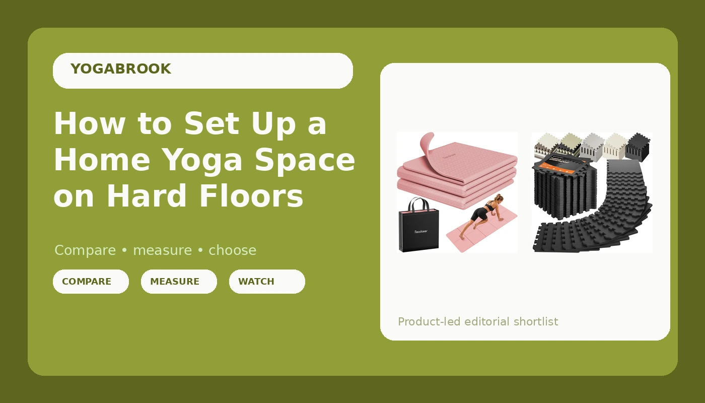 How to Set Up a Home Yoga Space on Hard Floors