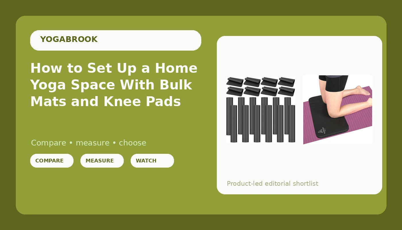How to Set Up a Home Yoga Space With Bulk Mats and Knee Pads